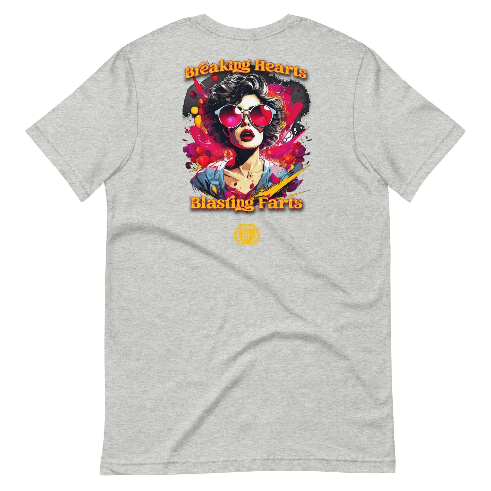 Breaking Hearts Blasting Farts Soft Tee Ladies Edition
