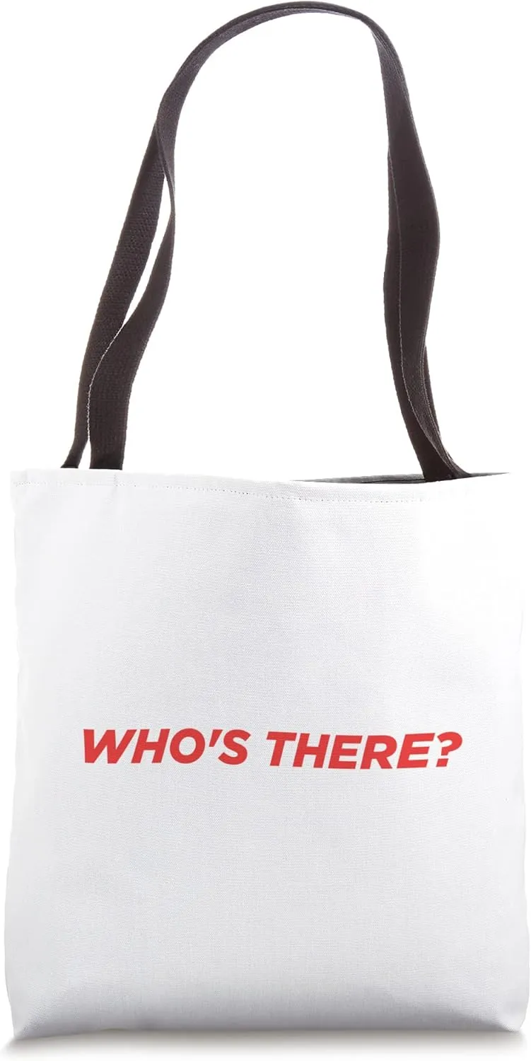 Knock Knock Who's There? Doctor - Funny Saying Tote Bag
