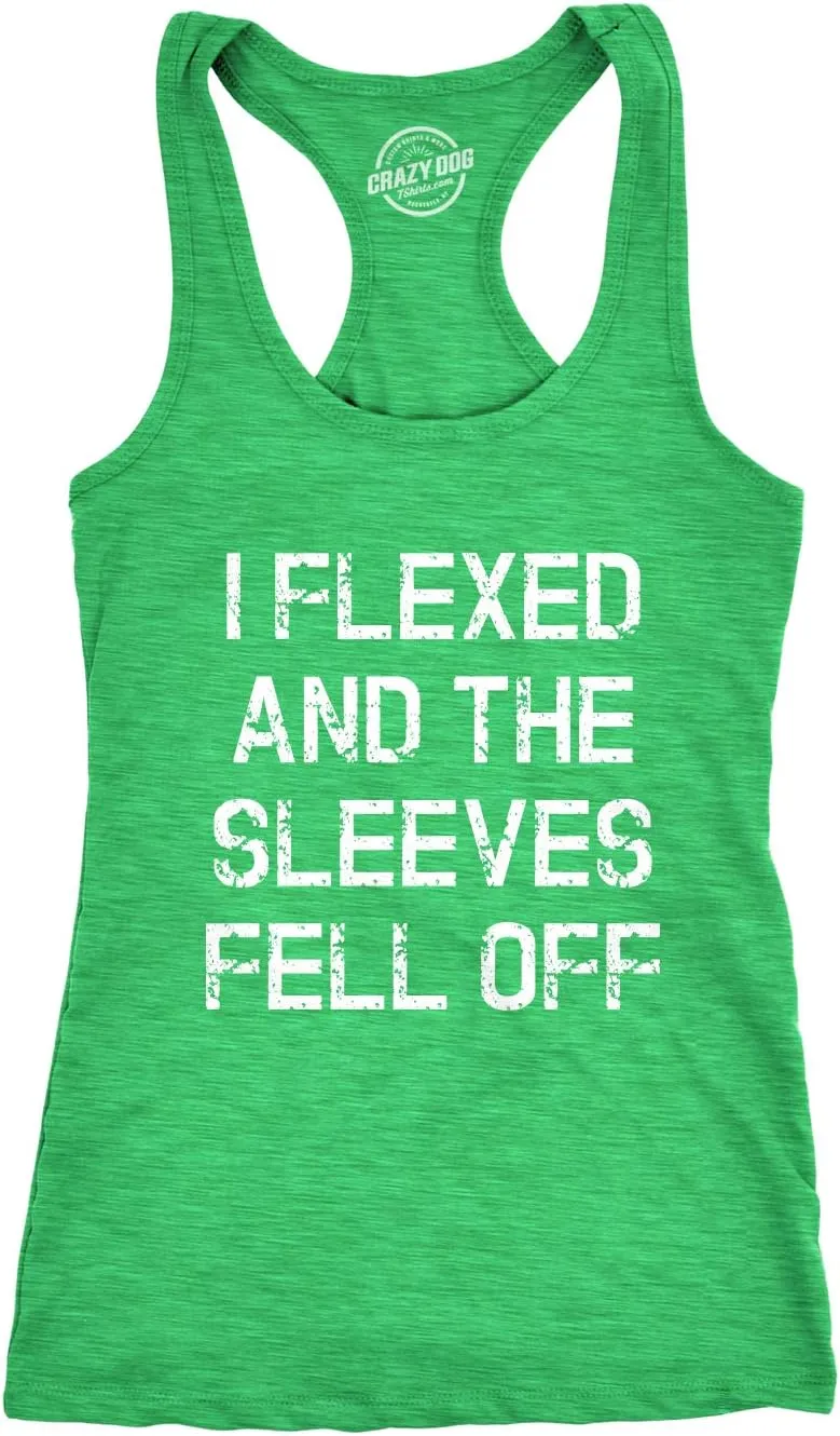 Womens I Flexed and The Sleeves Fell Off Tank Top Funny Sleeveless Workout Tee